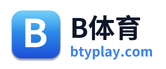 B体育